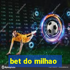 bet do milhao